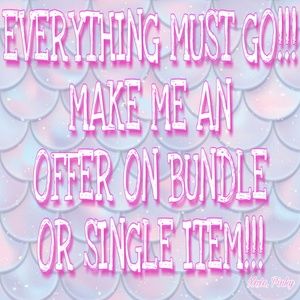 Make me an offer on whatever you like!